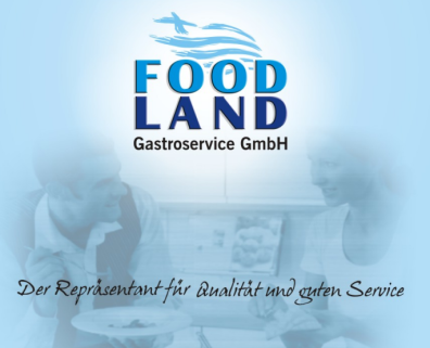 Foodland Gastroservice GmbH - Der Repräsentant für Qualität und guten Service